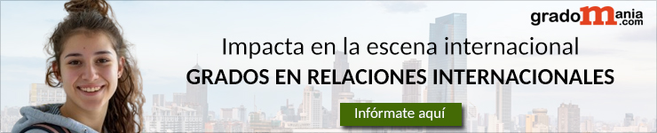 Grados en Relaciones Internacionales