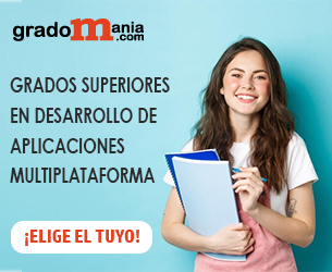 Grado Superior en Desarrollo de Aplicaciones Multiplataforma